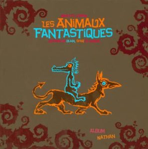 Couverture d’ouvrage : Les animaux fantastiques