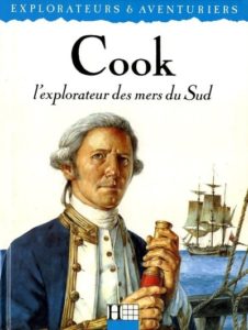 Couverture d’ouvrage : Cook, l'explorateur des mers du Sud