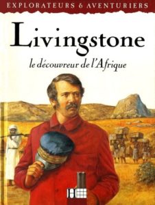 Couverture d’ouvrage : Livingstone, le découvreur de l'Afrique