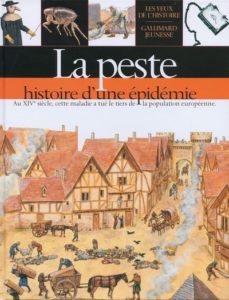 Couverture d’ouvrage : La Peste. Histoire d’une épidémie